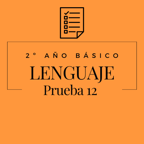 2º - Lenguaje - Prueba 12