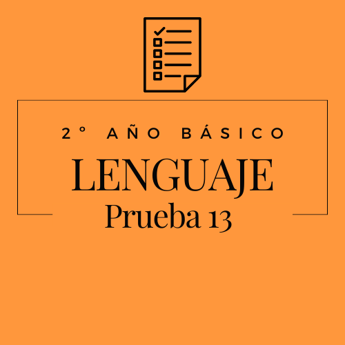 2º - Lenguaje - Prueba 13