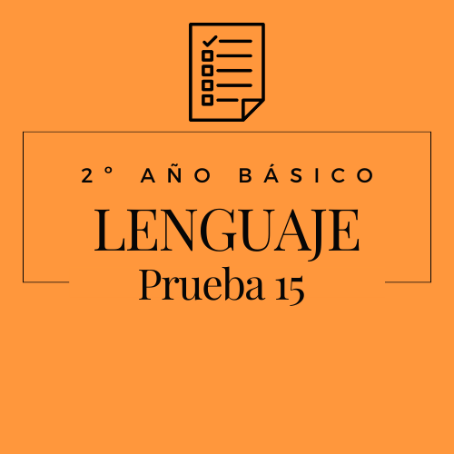 2º - Lenguaje - Prueba 15