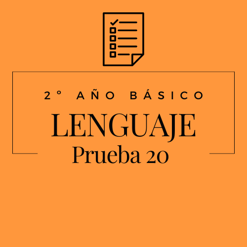 2º - Lenguaje - Prueba 20