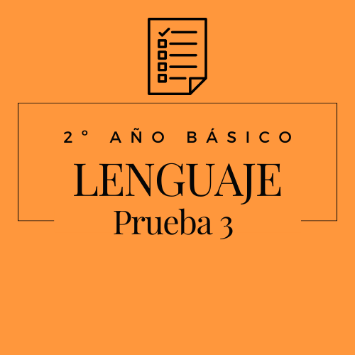 2º - Lenguaje - Prueba 3