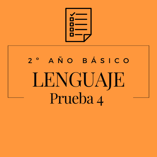 2º - Lenguaje - Prueba 4