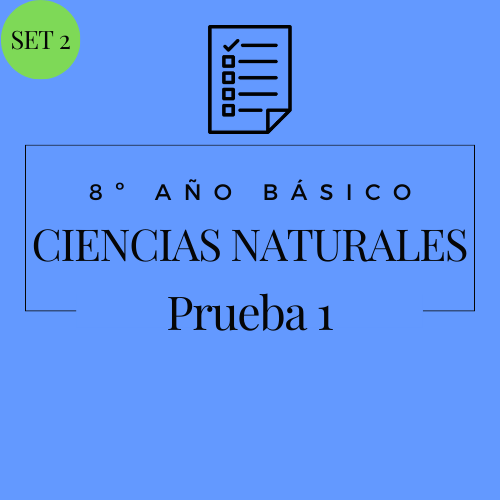 8º - Ciencias Naturales - Set 2 - Prueba 1