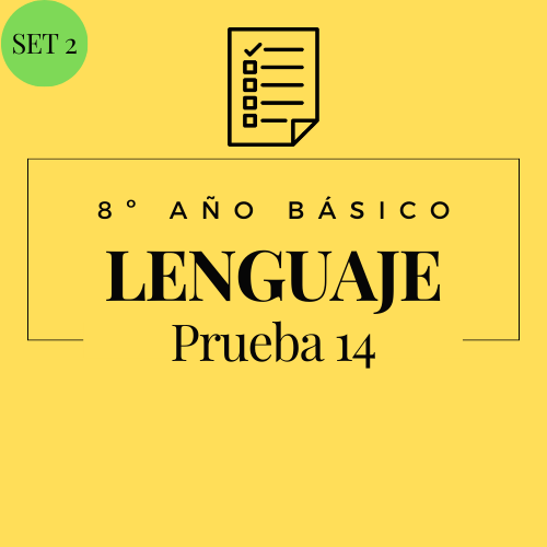 8º - Lenguaje - Set 2 - Prueba 14