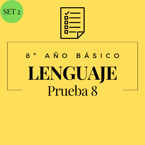 8º - Lenguaje - Set 2 - Prueba 8